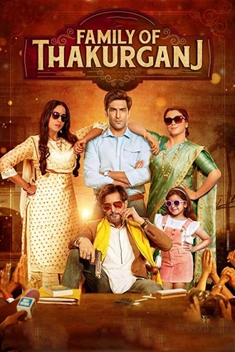 Family of Thakurganj | 2019 | Hindi | 480p 720p 1080p