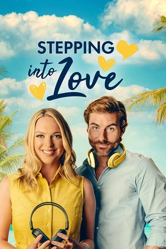 Download Stepping into Love | 2023 | WEB-DL Dual Audio | Hindi-English | 480p 720p 1080p