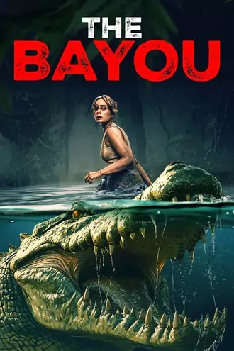 Download The Bayou | 2025 | Hindi-English | Dual Audio | WEB-DL | Full Movie 480p 720p 1080p