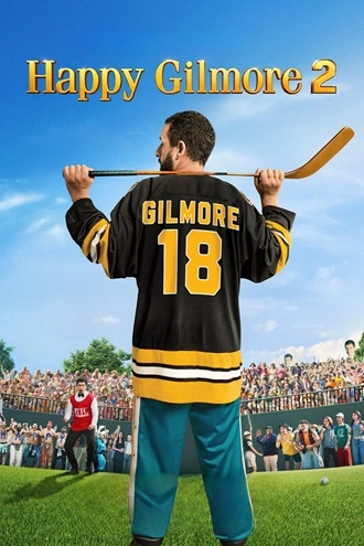 Download Happy Gilmore 2 | 2025 | Hindi-English | Dual Audio | Netflix WEB-DL | Full Movie 480p 720p 1080p