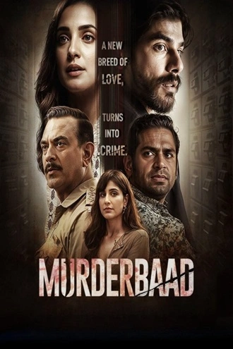 Download Murderbaad | 2025 | Hindi (DD2.0) | HDRip | Full Movie 480p 720p 1080p