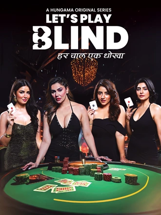 Download Lets Play Blind | 2025 | Season 1 | Complete Hindi | Hungama Original WEB Series | 480p 720p 1080p