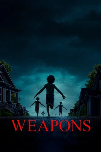 Download Weapons | 2025 | English DD5.1 | DS4K WEB-DL | Full Movie 480p 720p 1080p