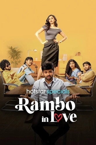 Download Rambo In Love | 2025 | Season 1 | Hindi + Telugu | Dual Audio | JioHotstar Original WEB Series | 480p 720p 1080p