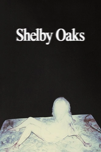 Download Shelby Oaks | 2025 | Hindi Dubbed | V2.HDTS | Full Movie 480p 720p 1080p