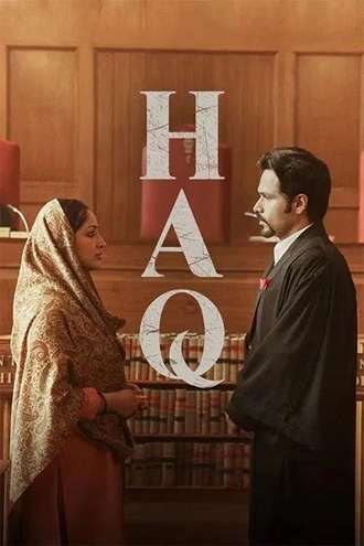 Download HAQ | 2025 | Hindi | HQ-HDTC | Full Movie 480p 720p 1080p