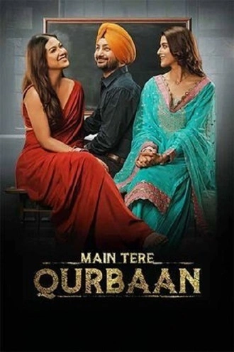 Download Main Tere Qurbaan | 2025 | Hindi Dubbed (ORG) & Punjabi DD5.1 | WEB-DL | Full Movie 480p 720p 1080p