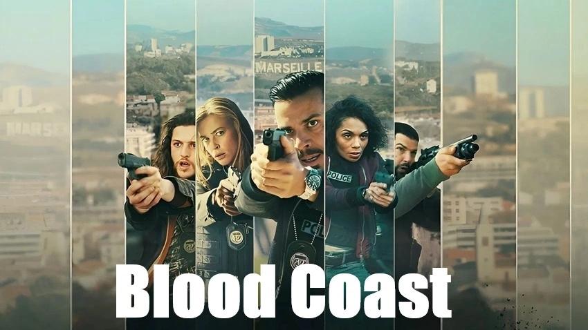 Download Blood Coast | 2025 | Season 2 | Hindi (DD5.1) & English | WEB-DL | Netflix Origina | WEB Series | 480p 720p 1080p